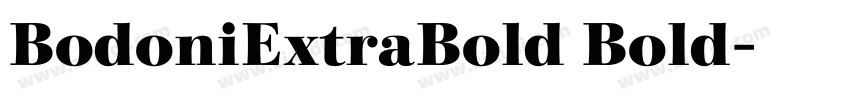 BodoniExtraBold Bold字体转换